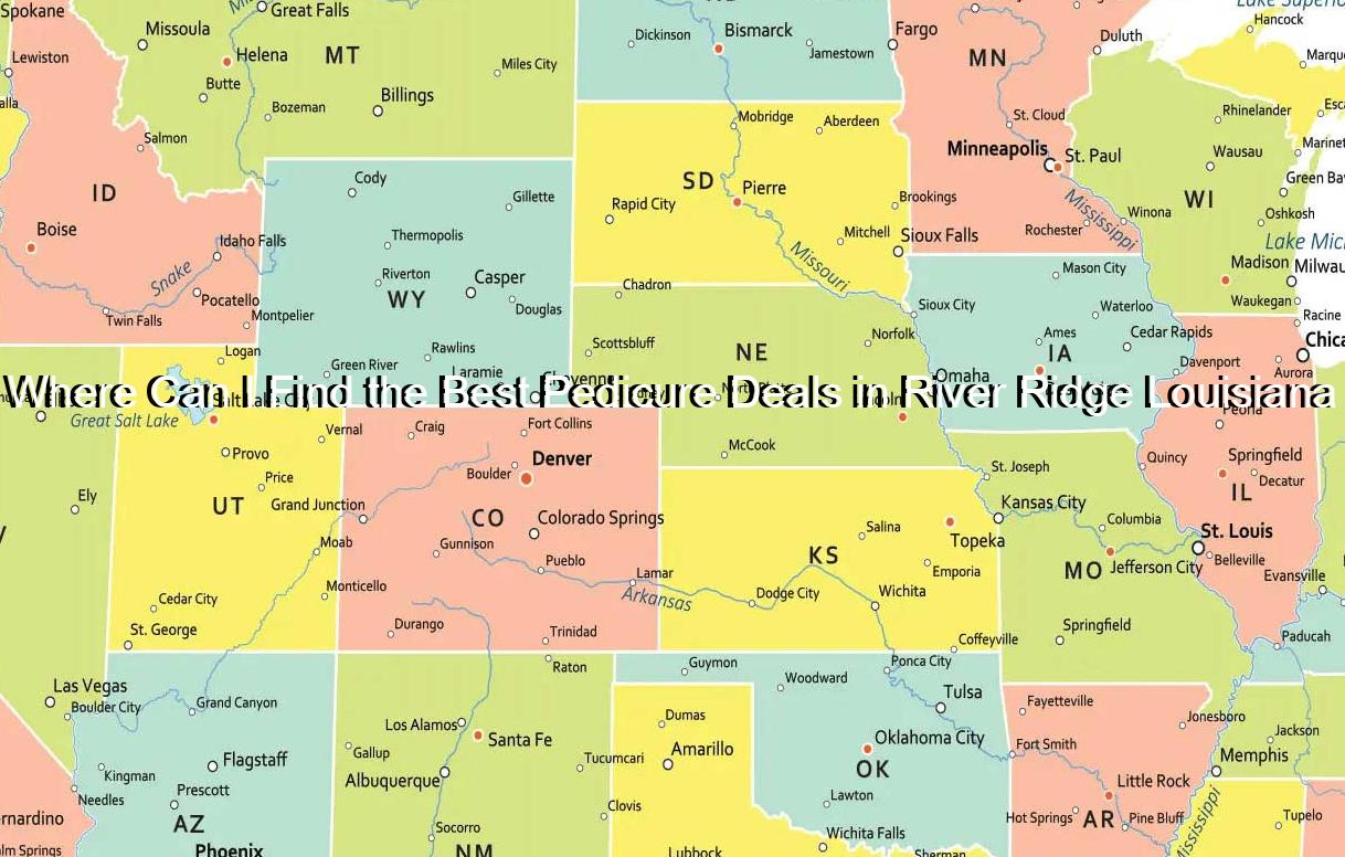 Where Can I Find the Best Pedicure Deals in River Ridge Louisiana